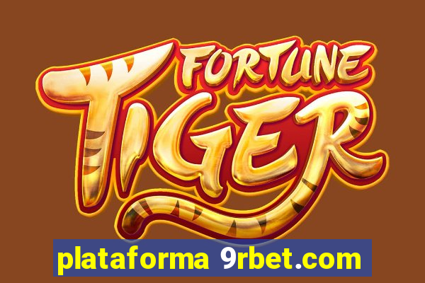 plataforma 9rbet.com